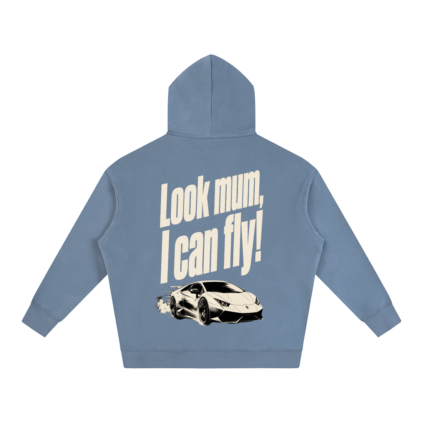 Oversized Hoodie - Look Mum.. I Can Fly