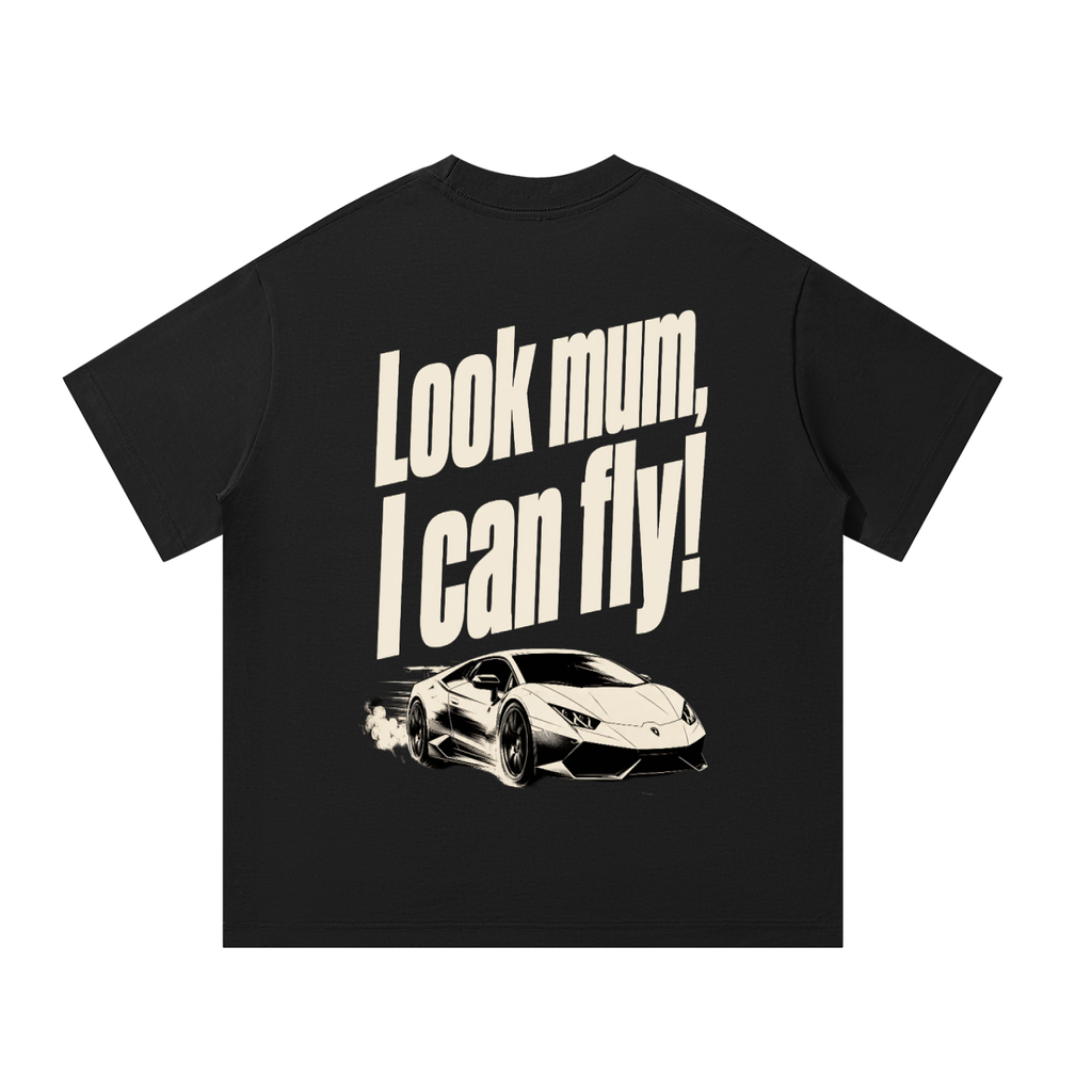 Oversized Tee - Look Mum.. I Can Fly